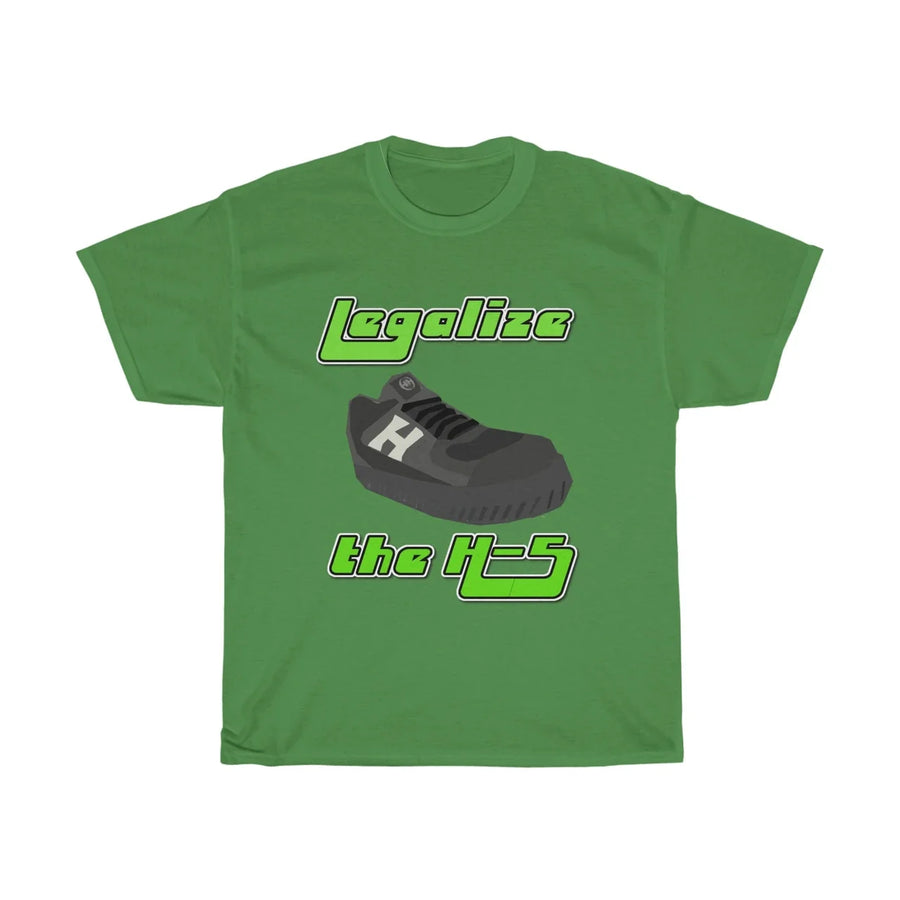 LEGALIZE THE H-5 HAGAN BROOMBALL T-SHIRT
